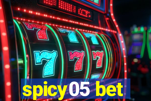 spicy05 bet
